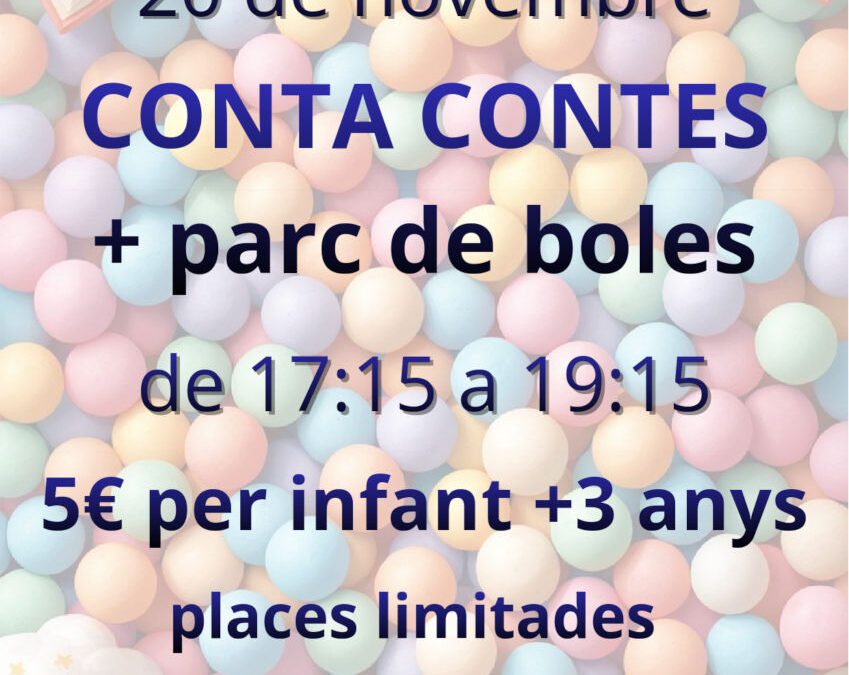 Conta contes + parc de boles infantil 20 novembre
